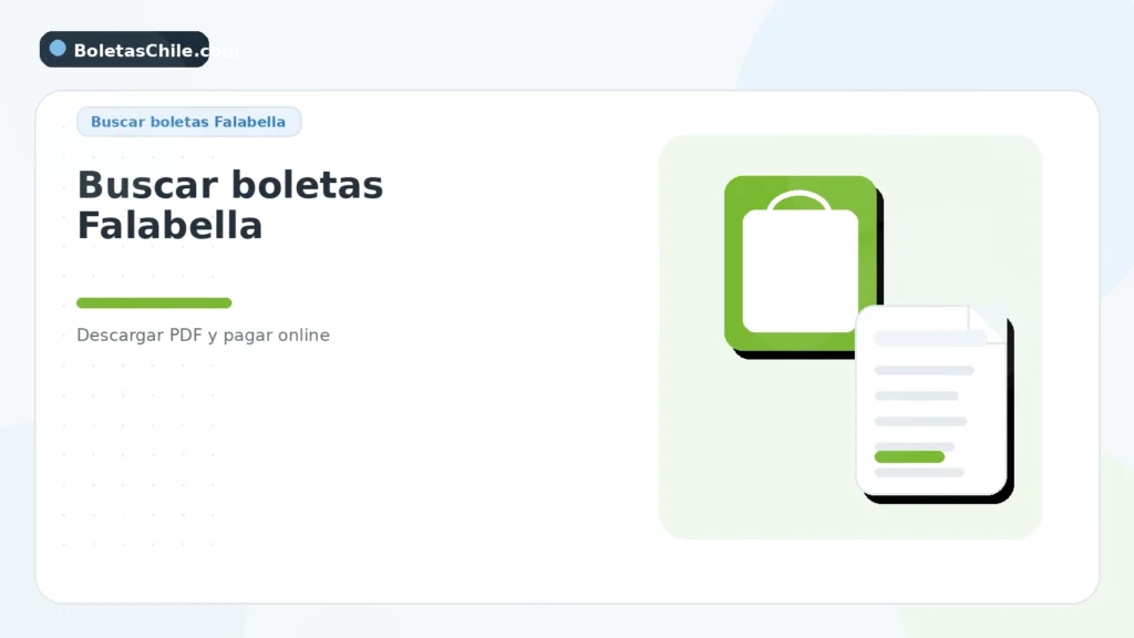 Imagen formal de BoletasChile.com sobre buscar boletas Falabella, descargar PDF y pagar online en Chile.