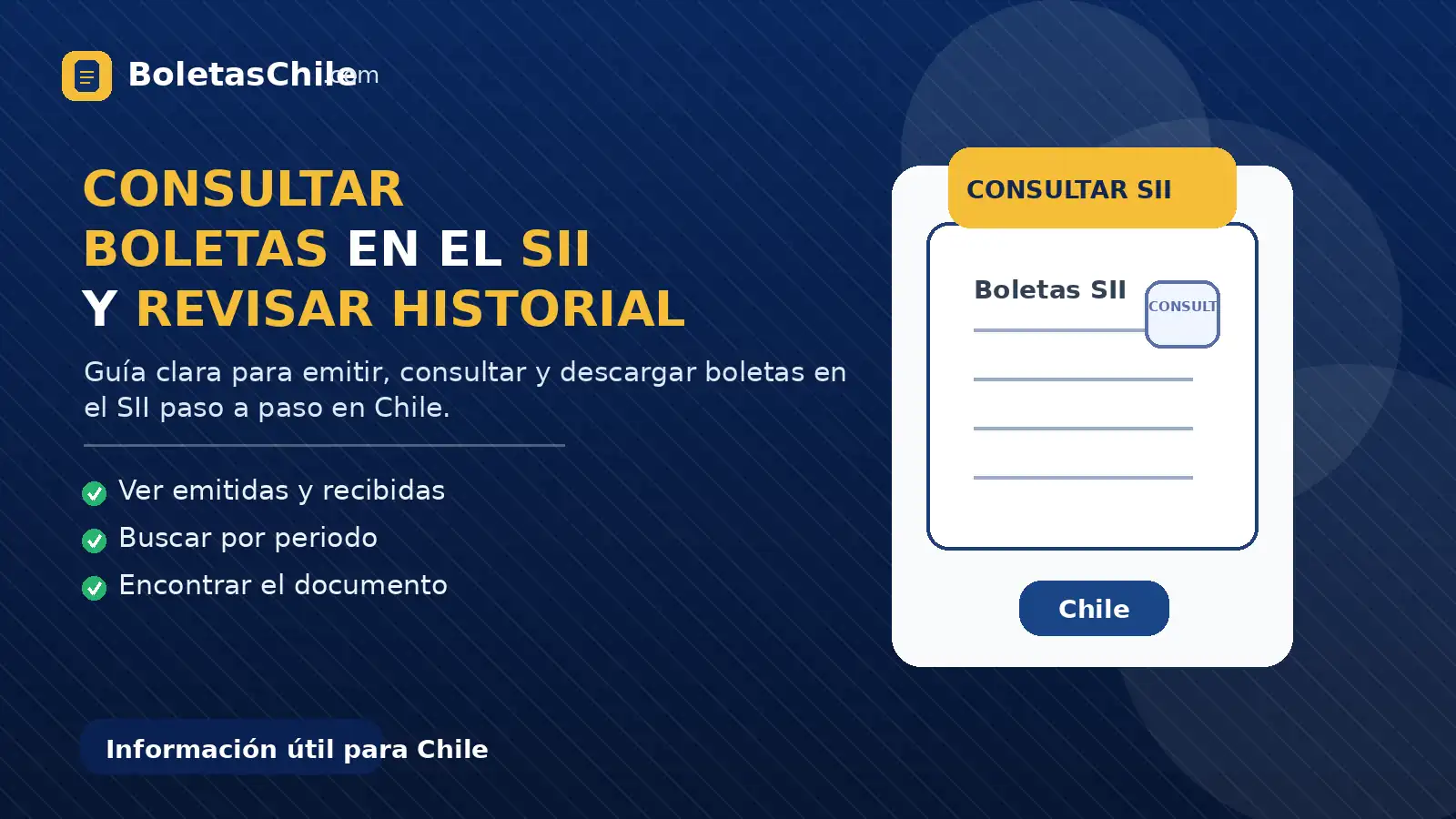 Imagen formal de BoletasChile.com sobre cómo consultar boletas en el SII y revisar el historial correctamente.