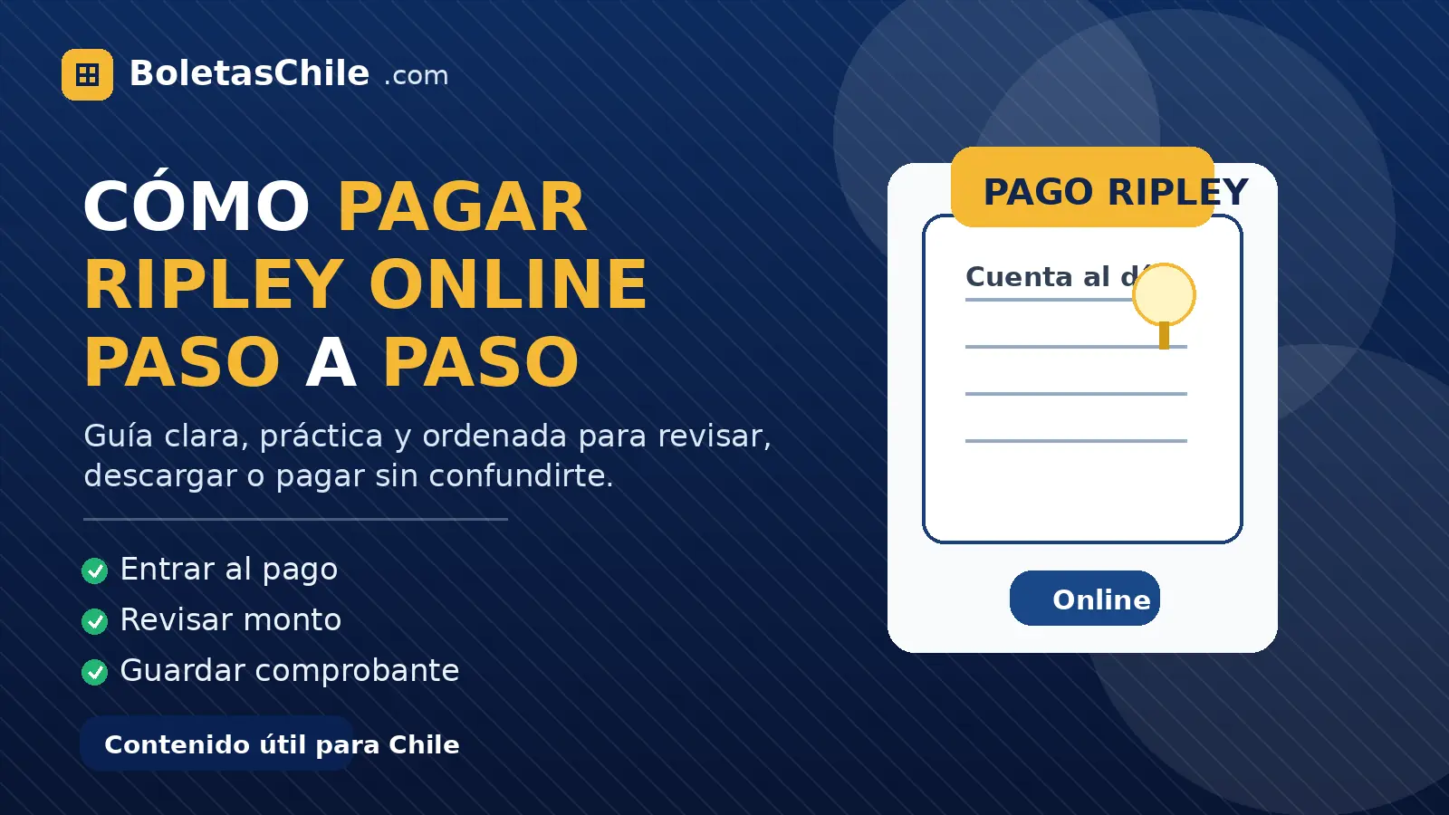 Imagen formal de BoletasChile.com sobre cómo pagar Ripley online paso a paso y revisar el monto antes de confirmar.