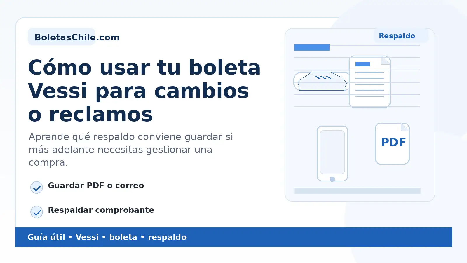 Imagen SEO de BoletasChile.com sobre cómo usar tu boleta Vessi para cambios o reclamos.