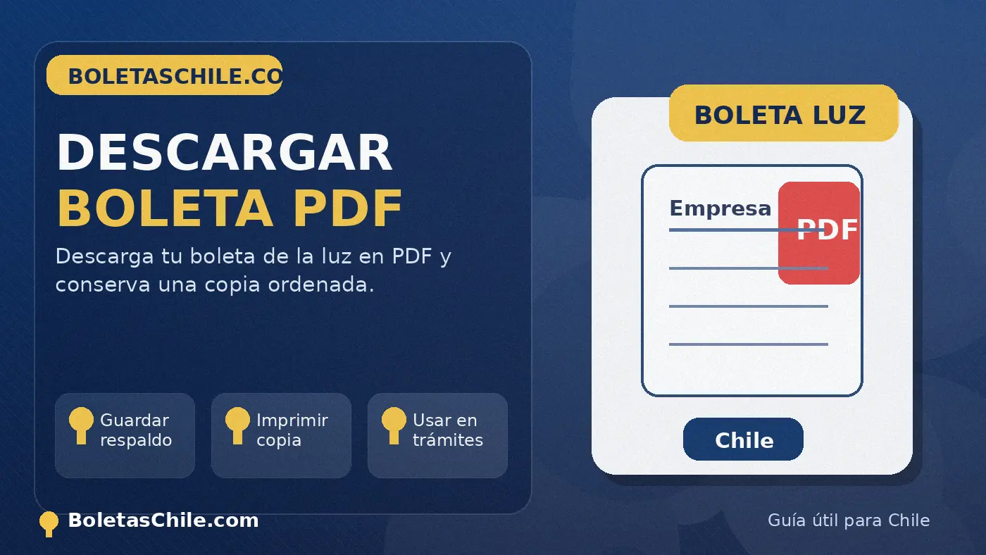 Imagen formal de BoletasChile.com sobre cómo descargar una boleta de la luz en PDF en Chile y guardar respaldo.