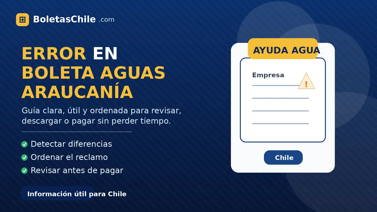 Qué hacer si una boleta de Aguas Araucanía tiene un error antes de reclamar.