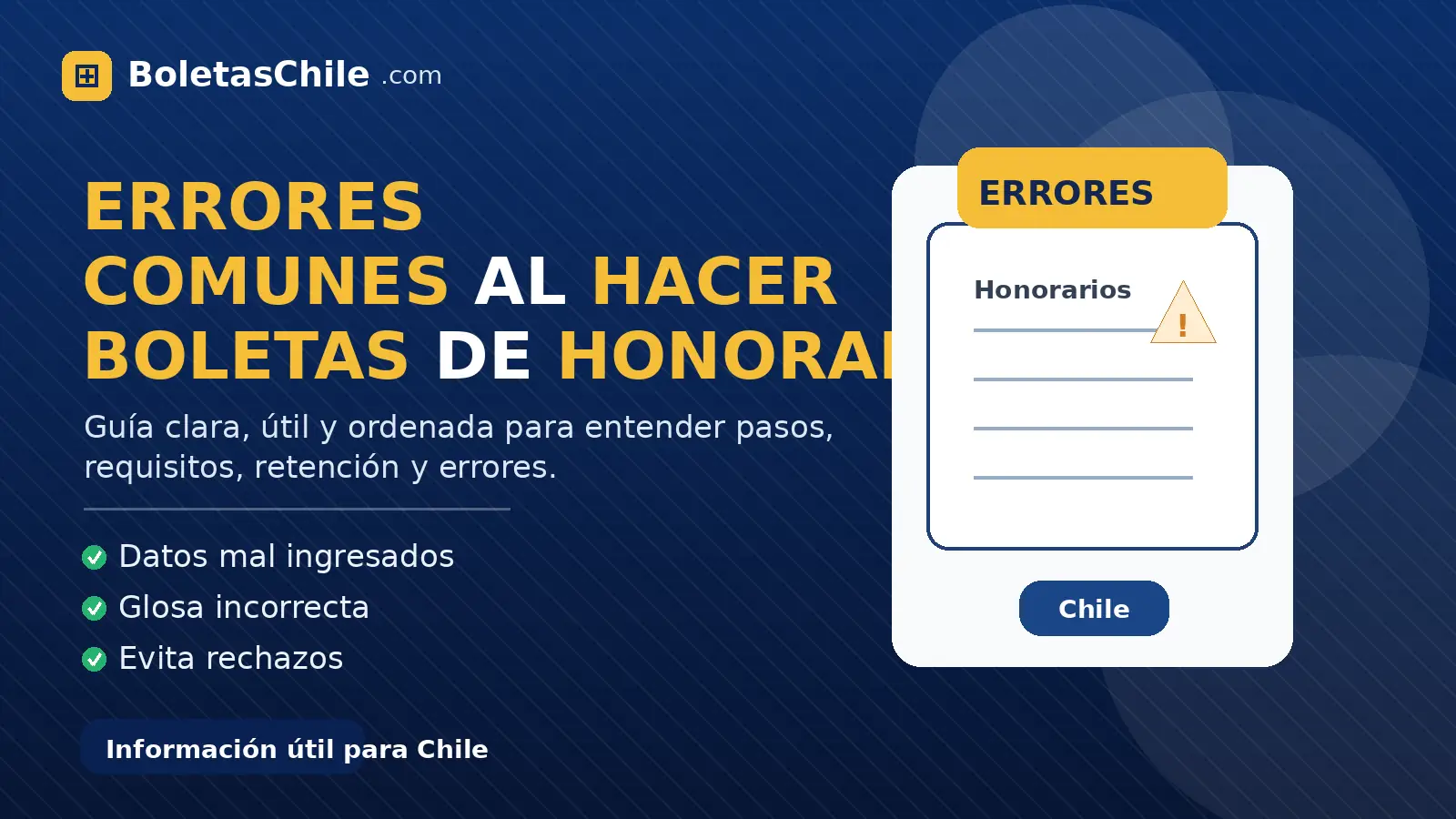 Imagen formal de BoletasChile.com sobre errores comunes al hacer boletas de honorarios y cómo evitarlos en Chile.