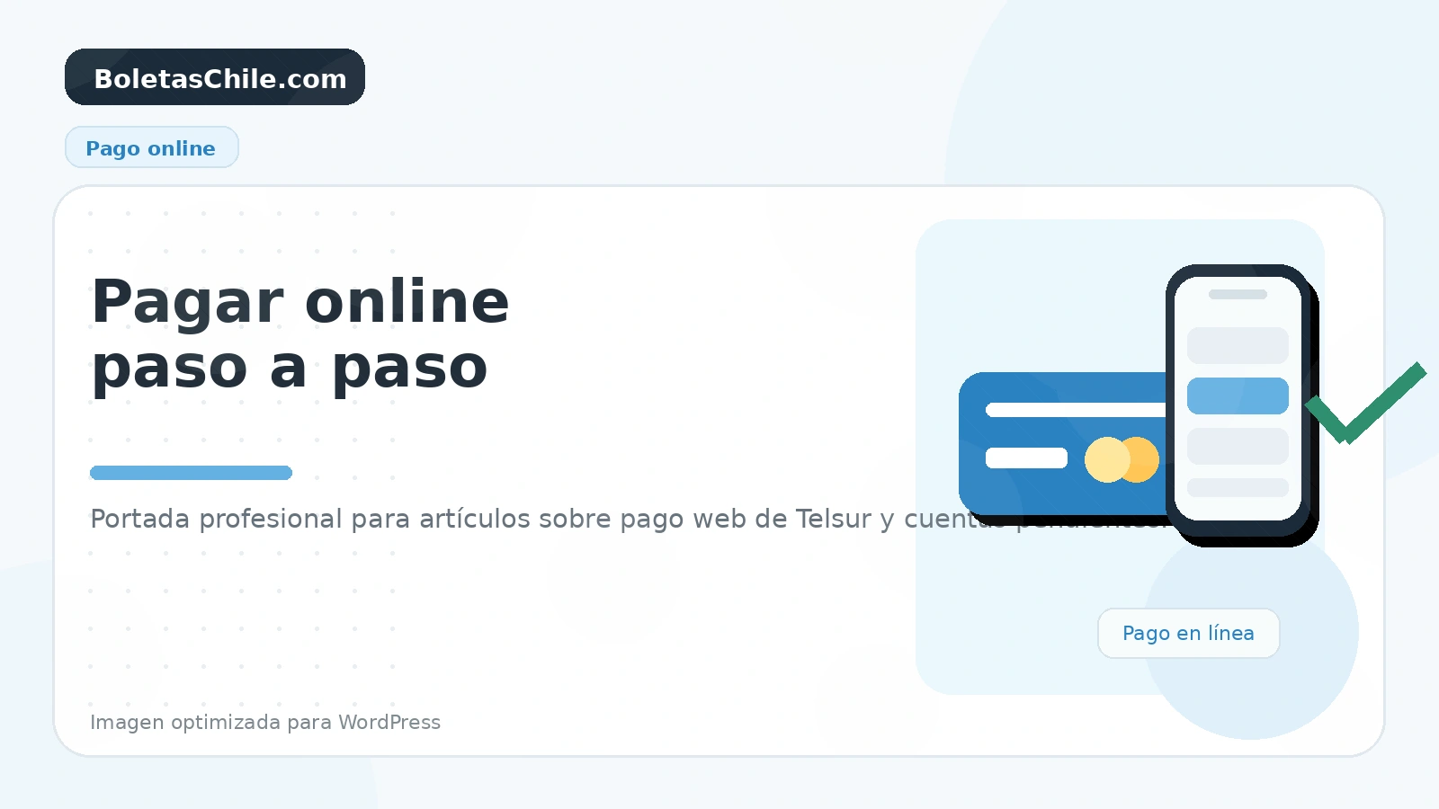 Imagen formal de BoletasChile.com sobre cómo pagar online la boleta Telsur mediante canales digitales.