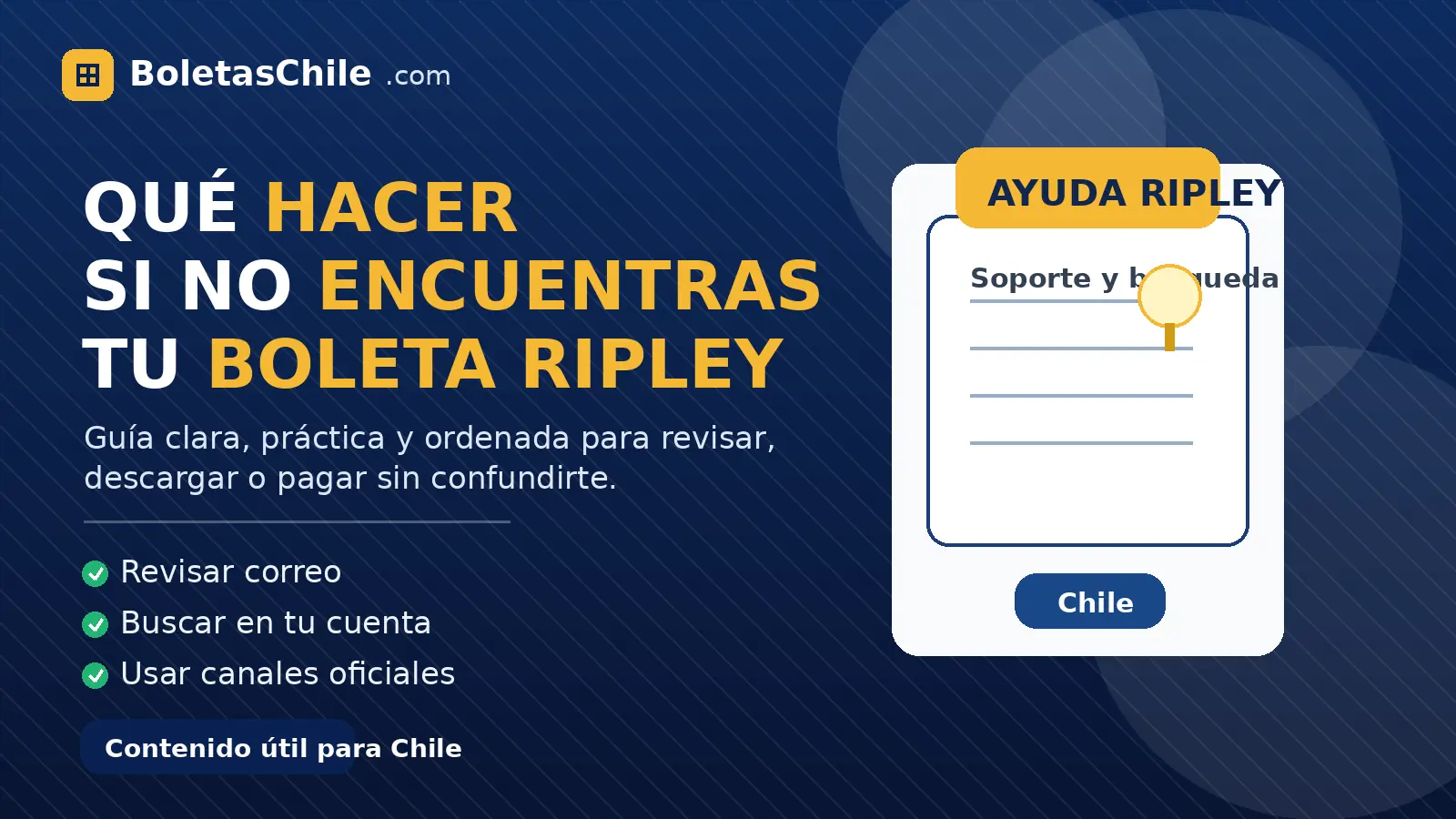 qué hacer si no encuentras tu boleta Ripley y cómo revisar tu compra en Chile.