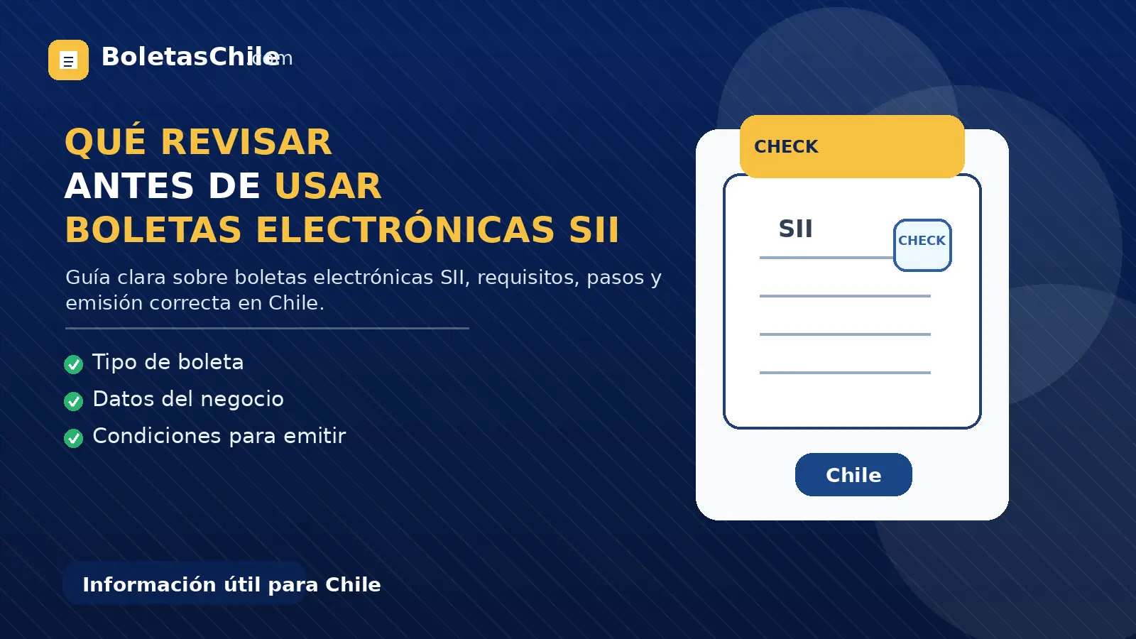 Imagen SEO de BoletasChile.com sobre qué revisar antes de usar boletas electrónicas SII.