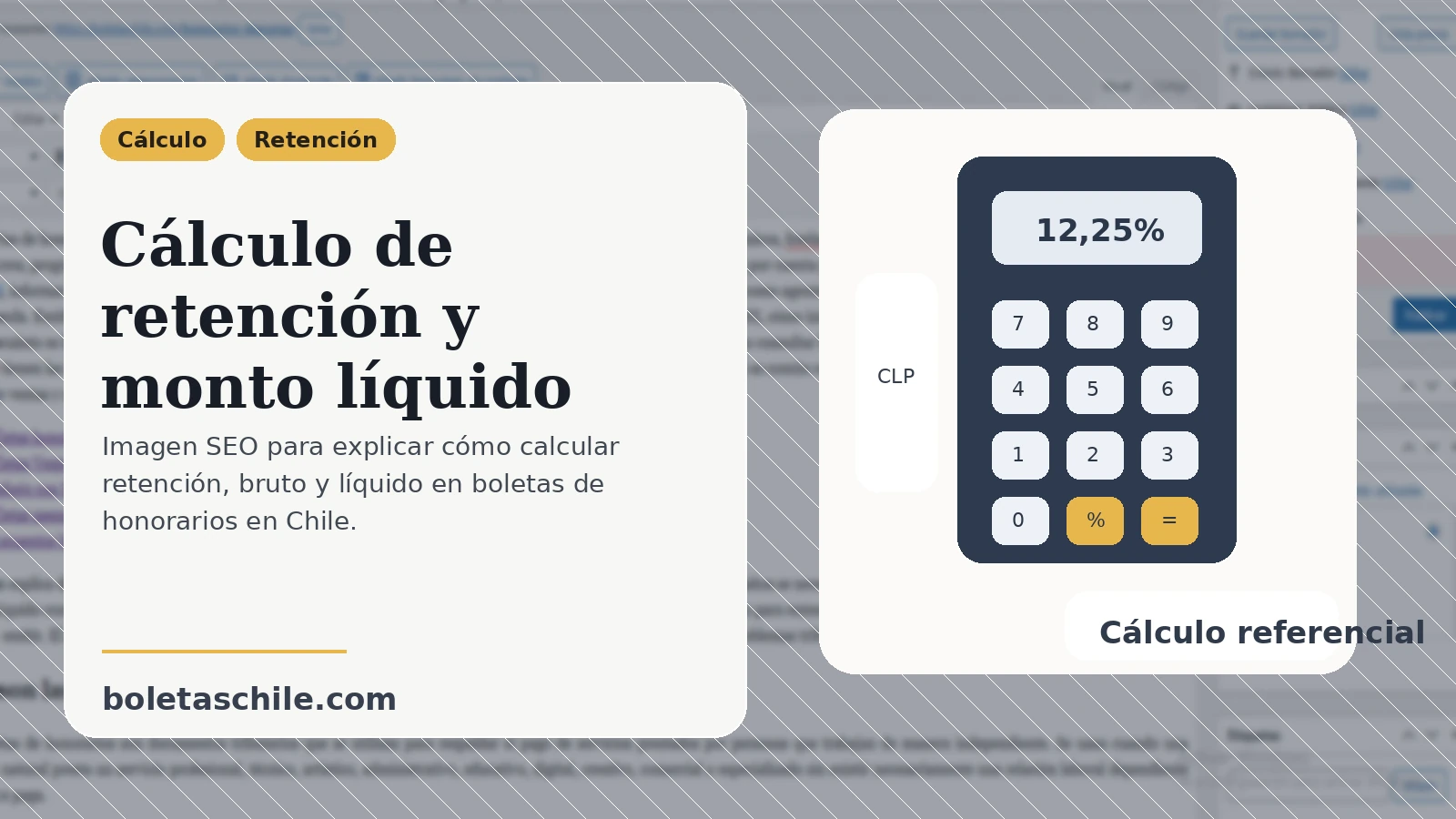 Cálculo de retención, monto bruto y monto líquido en boletas de honorarios en Chile