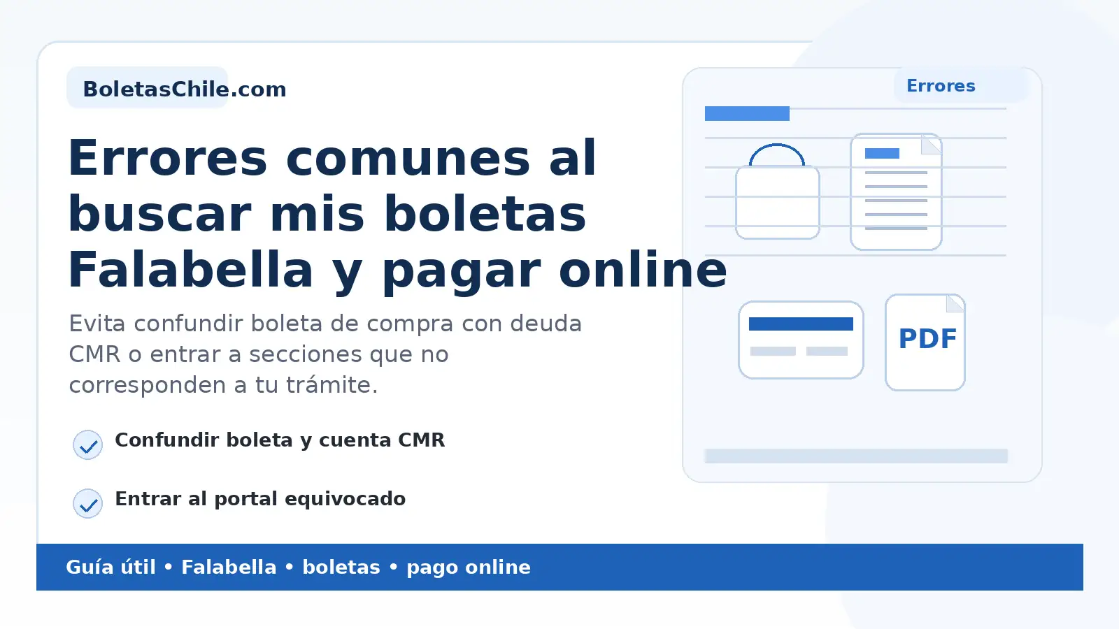 Imagen SEO de BoletasChile.com sobre errores comunes al buscar mis boletas Falabella y pagar online.