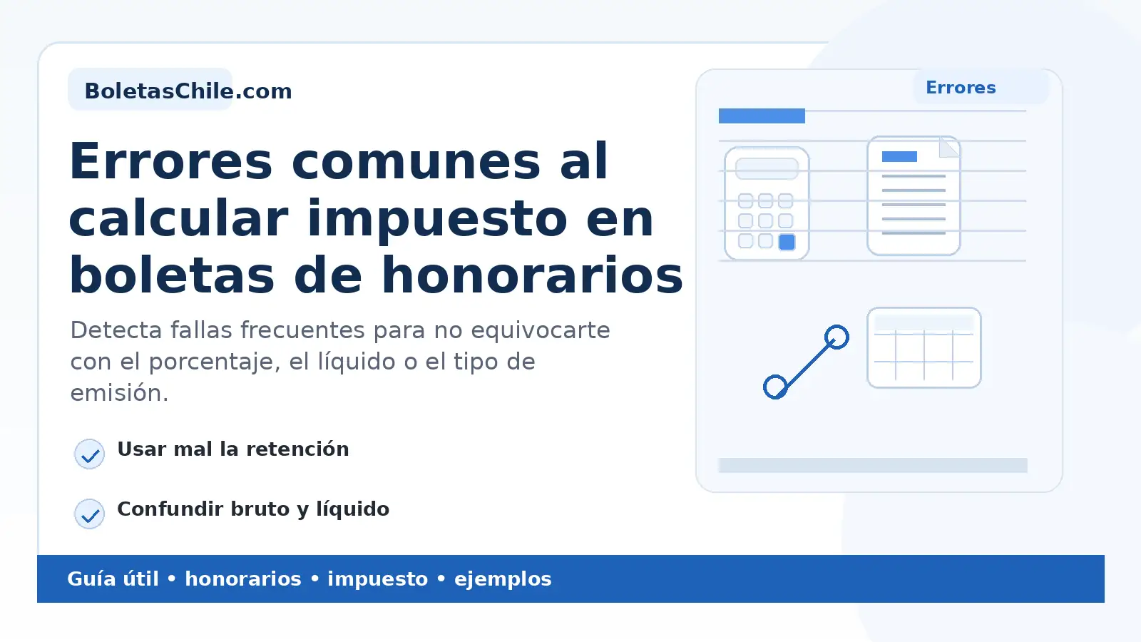 Imagen SEO de BoletasChile.com sobre errores comunes al calcular impuesto en boletas de honorarios.