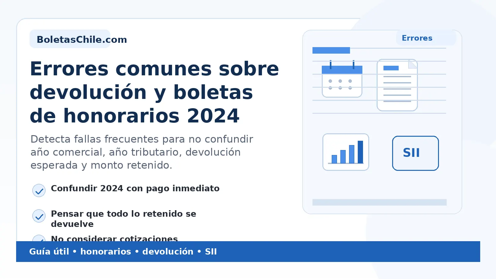Imagen SEO de BoletasChile.com sobre errores comunes sobre devolución de impuestos y boletas de honorarios 2024.