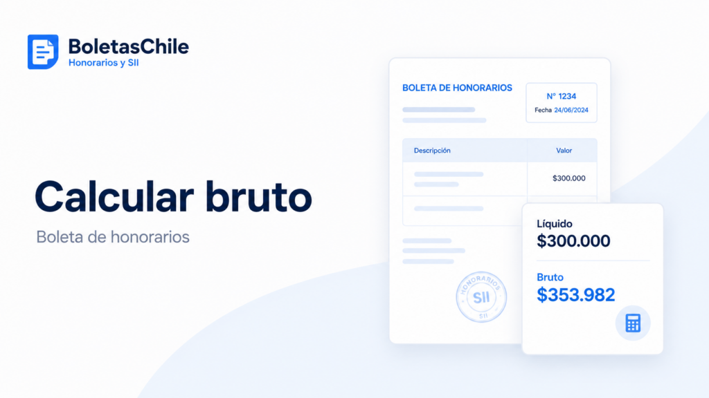 Cómo calcular el bruto de una boleta de honorarios